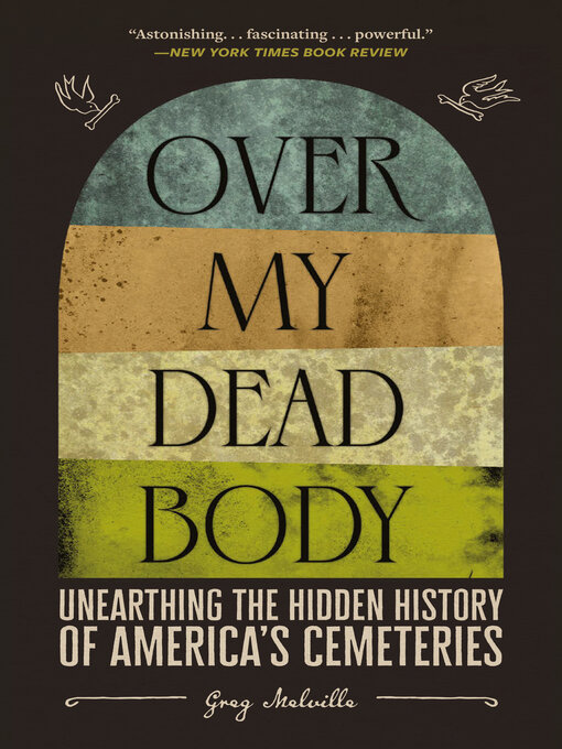 Title details for Over My Dead Body by Greg Melville - Available